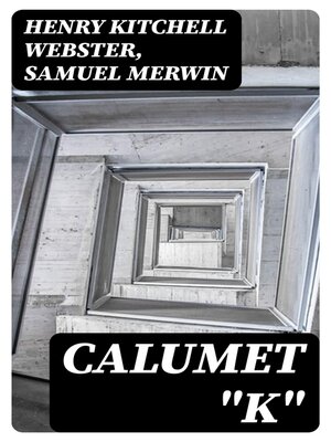 cover image of Calumet "K"